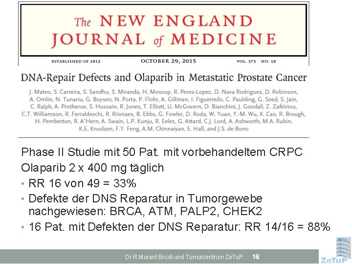 Phase II Studie mit 50 Pat. mit vorbehandeltem CRPC Olaparib 2 x 400 mg