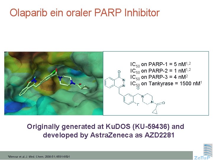 Olaparib ein oraler PARP Inhibitor IC 50 on PARP-1 = 5 n. M 1,