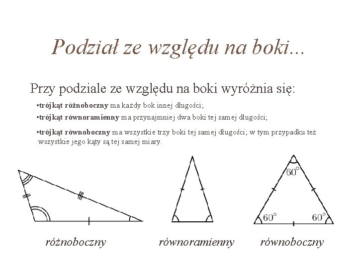 Podział ze względu na boki. . . Przy podziale ze względu na boki wyróżnia