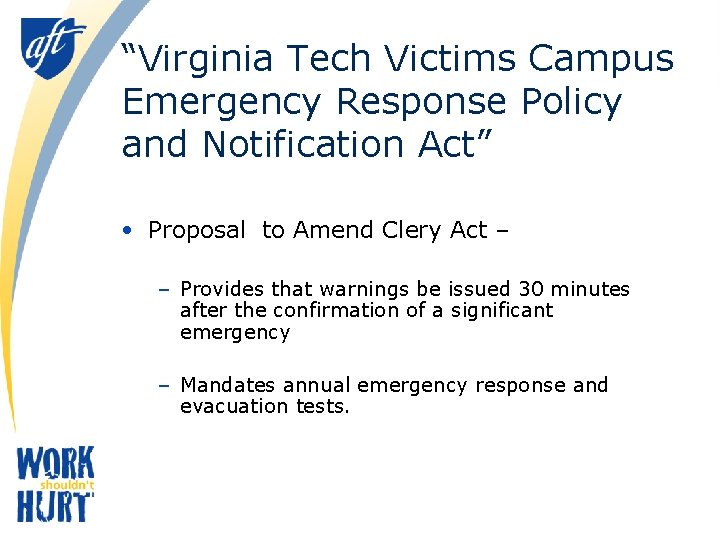 “Virginia Tech Victims Campus Emergency Response Policy and Notification Act” • Proposal to Amend