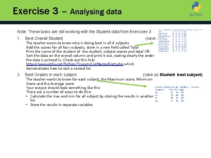 Exercise 3 – Analysing data Note: These tasks are still working with the Student