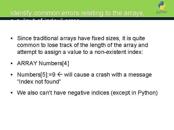 Identify common errors relating to the arrays, e. g. “out of index” error Introduction