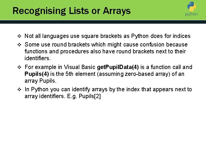 Recognising Lists or Arrays v Not all languages use square brackets as Python does