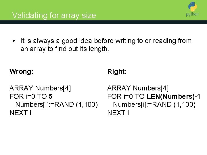 Validating for array size • It is always a good idea before writing to