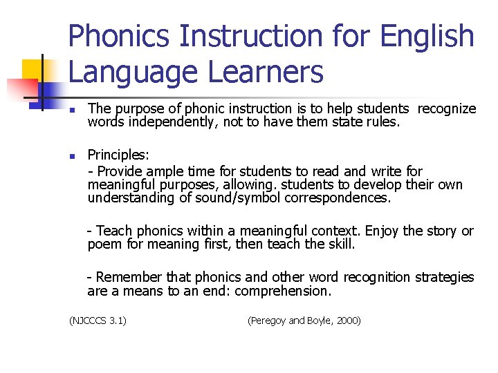 Phonics Instruction for English Language Learners n n The purpose of phonic instruction is Phonics Instruction for English Language Learners n n The purpose of phonic instruction is