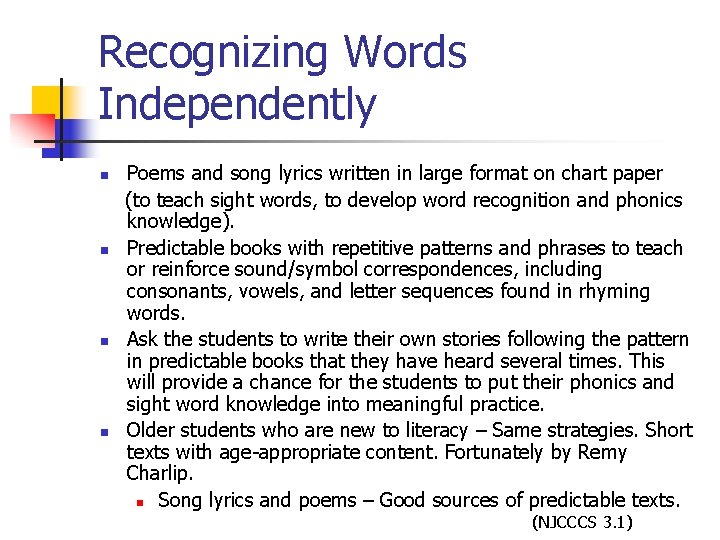 Recognizing Words Independently n n Poems and song lyrics written in large format on Recognizing Words Independently n n Poems and song lyrics written in large format on