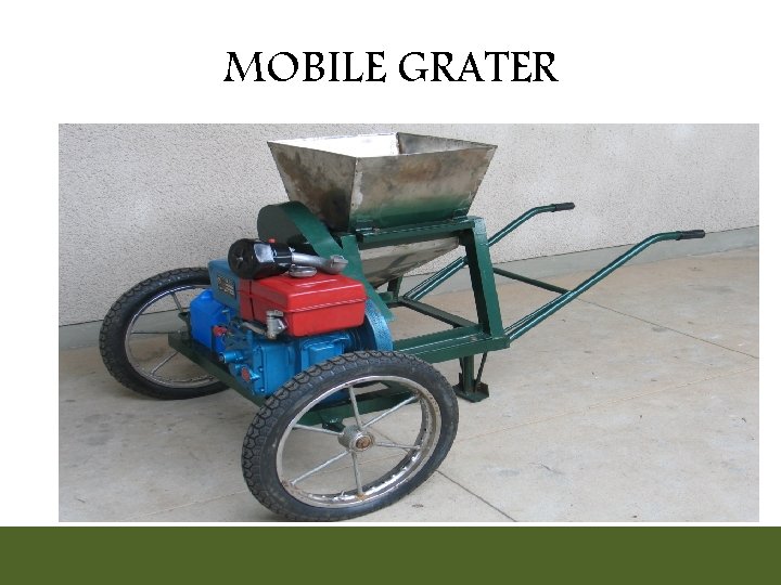 MOBILE GRATER 