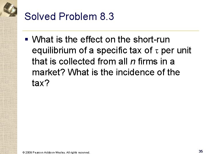 Solved Problem 8. 3 § What is the effect on the short-run equilibrium of