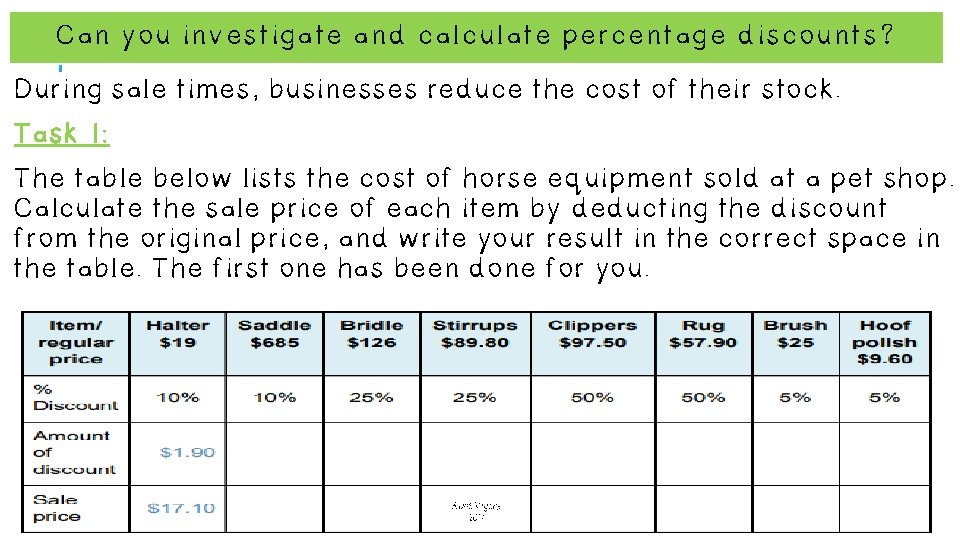Can you investigate and calculate percentage discounts? During sale times, businesses reduce the cost Can you investigate and calculate percentage discounts? During sale times, businesses reduce the cost