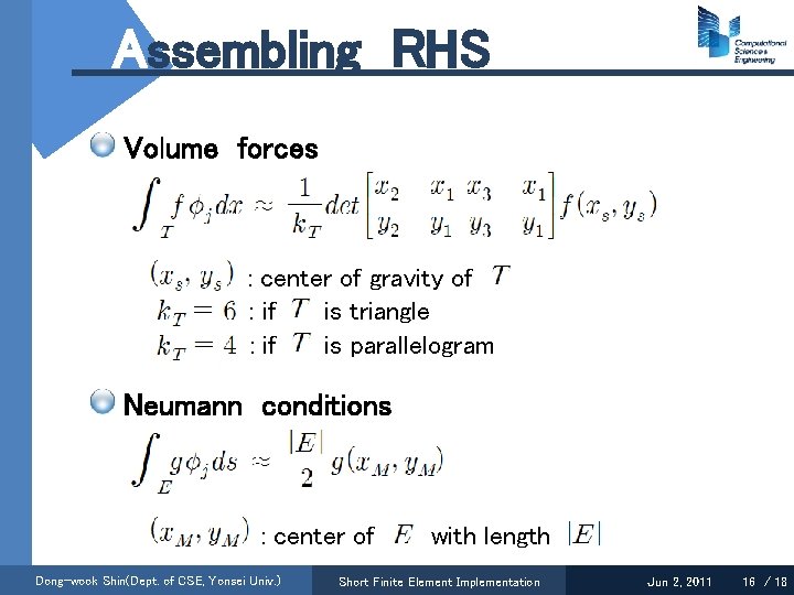 Assembling RHS Volume forces : center of gravity of : if is triangle :