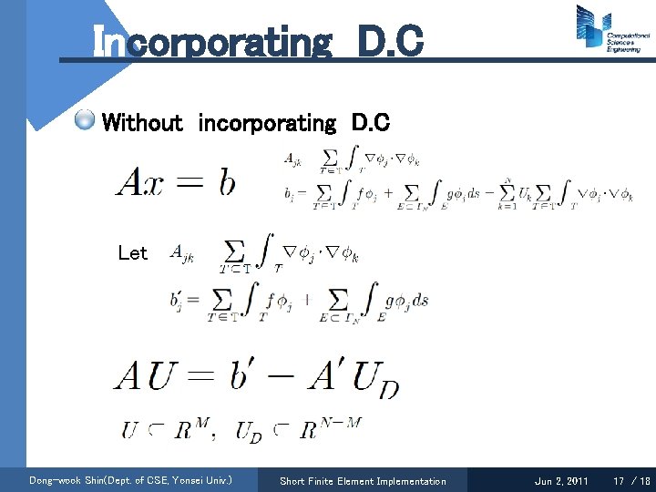 Incorporating D. C Without incorporating D. C Let Dong-wook Shin(Dept. of CSE, Yonsei Univ.
