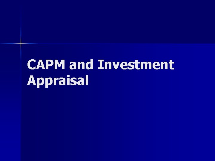 CAPM and Investment Appraisal 