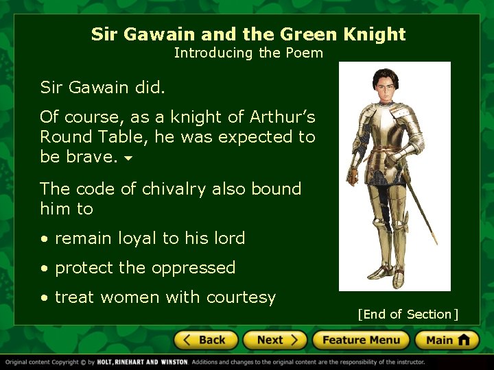 Sir Gawain and the Green Knight Introducing the Poem Sir Gawain did. Of course, Sir Gawain and the Green Knight Introducing the Poem Sir Gawain did. Of course,