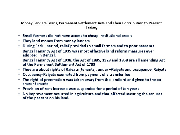 Money Lenders Loans, Permanent Settlement Acts and Their Contribution to Peasant Society • •