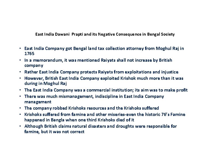 East India Dawani Prapti and its Negative Consequence in Bengal Society • East India