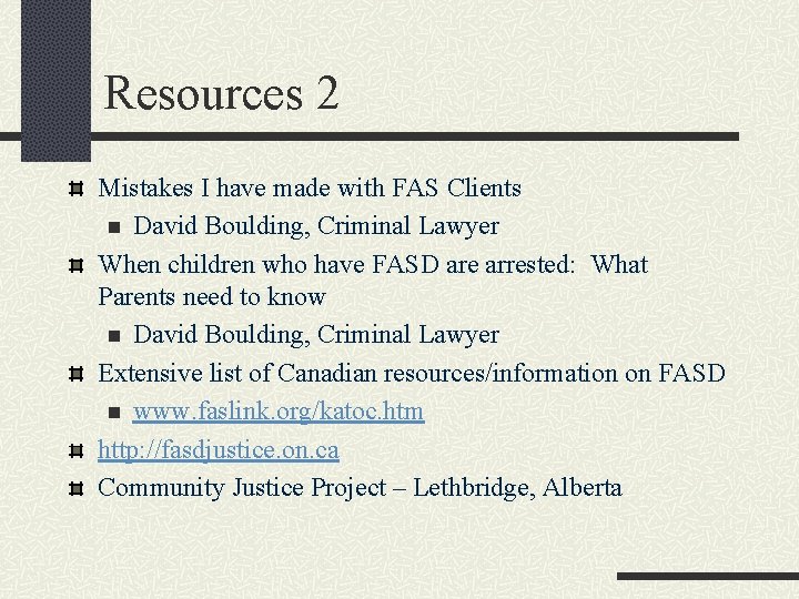Resources 2 Mistakes I have made with FAS Clients n David Boulding, Criminal Lawyer