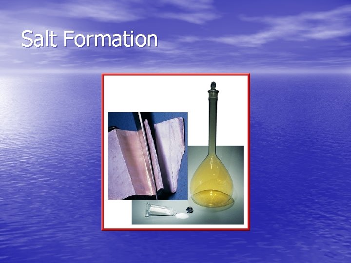 Salt Formation 
