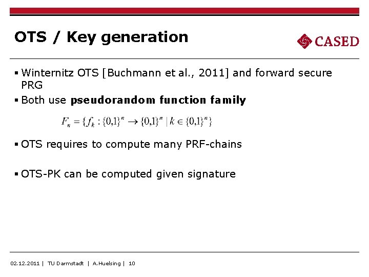 OTS / Key generation § Winternitz OTS [Buchmann et al. , 2011] and forward