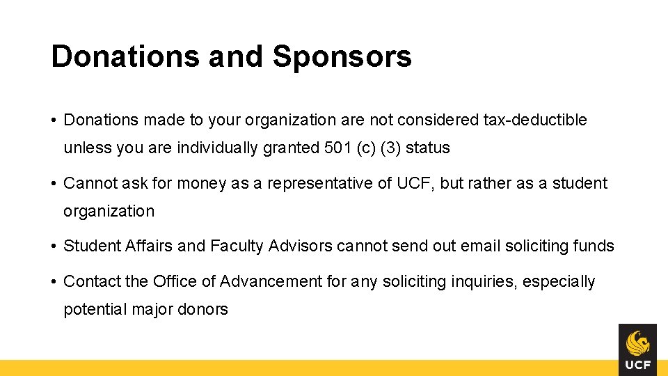 Donations and Sponsors • Donations made to your organization are not considered tax-deductible unless Donations and Sponsors • Donations made to your organization are not considered tax-deductible unless