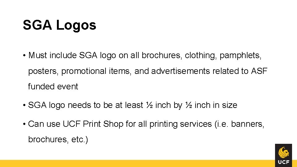 SGA Logos • Must include SGA logo on all brochures, clothing, pamphlets, posters, promotional SGA Logos • Must include SGA logo on all brochures, clothing, pamphlets, posters, promotional