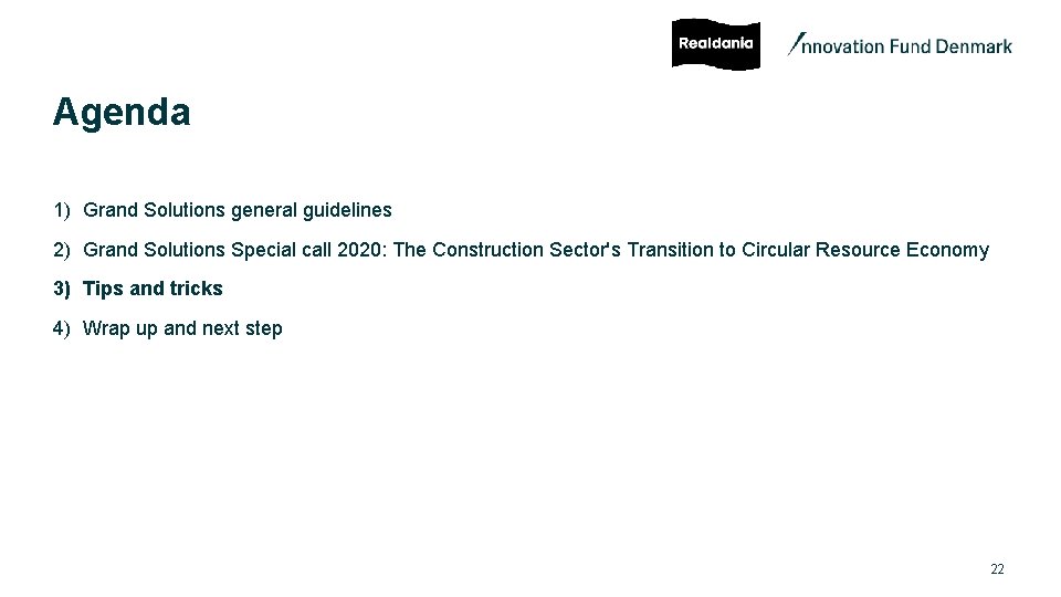 Agenda 1) Grand Solutions general guidelines 2) Grand Solutions Special call 2020: The Construction