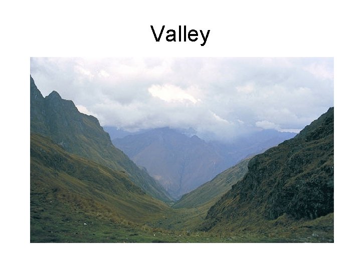 Valley 