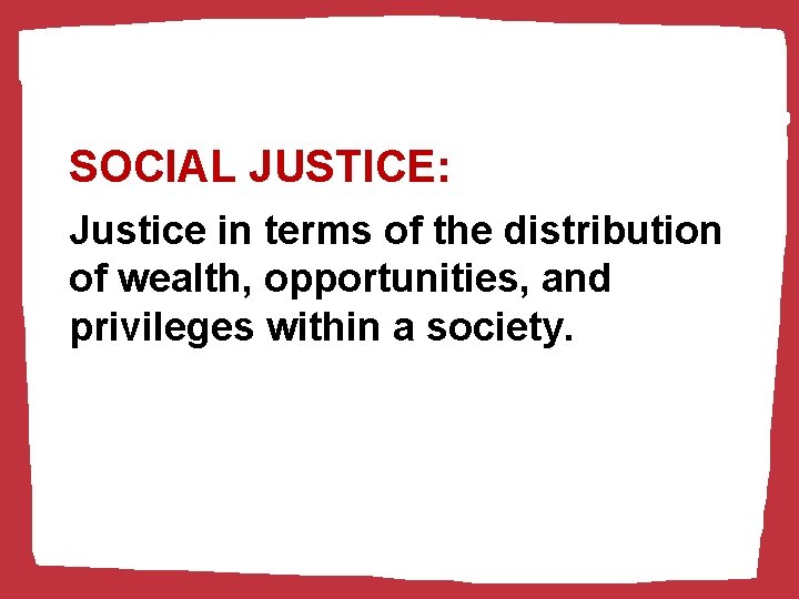 SOCIAL JUSTICE: THE HOLY YEAR OF MERCY Justice in terms of the distribution DEC