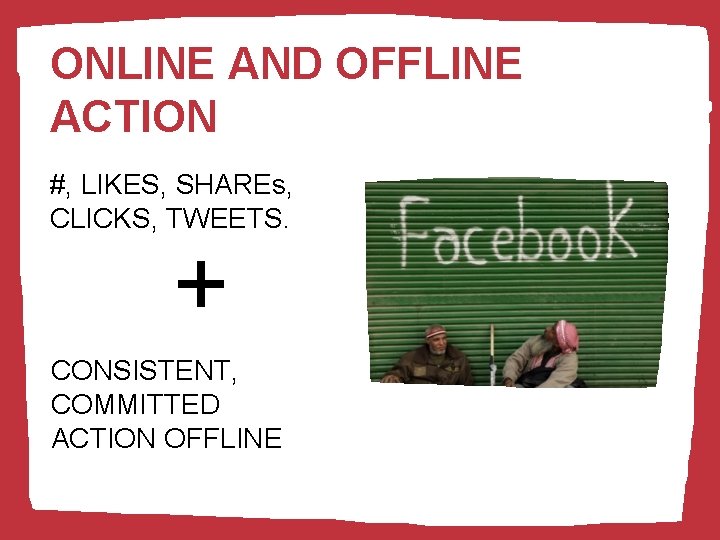 ONLINE AND OFFLINE ACTION #, LIKES, SHAREs, THE HOLY YEAR OF MERCY CLICKS, TWEETS.