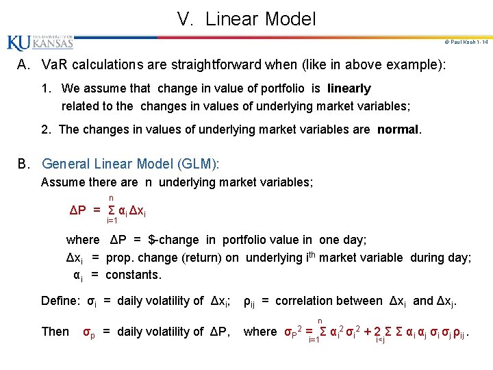 V. Linear Model © Paul Koch 1 -14 A. Va. R calculations are straightforward