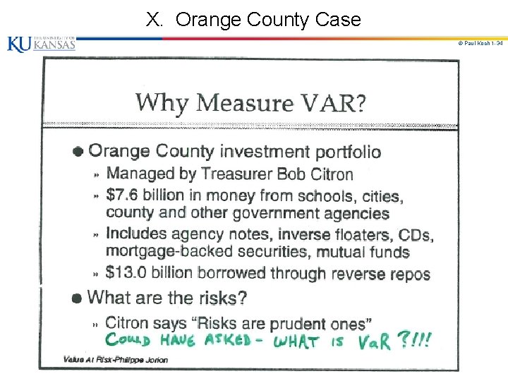 X. Orange County Case © Paul Koch 1 -34 