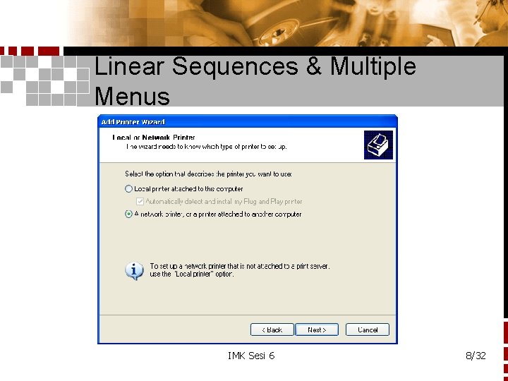 Linear Sequences & Multiple Menus IMK Sesi 6 8/32 