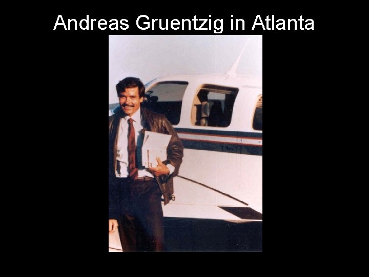 Andreas Gruentzig in Atlanta 