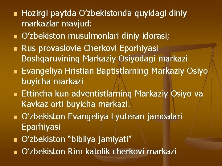 n n n n Hоzirgi pаytdа O’zbekistоndа quyidаgi diniy mаrkаzlаr mаvjud: O’zbekistоn musulmоnlаri diniy