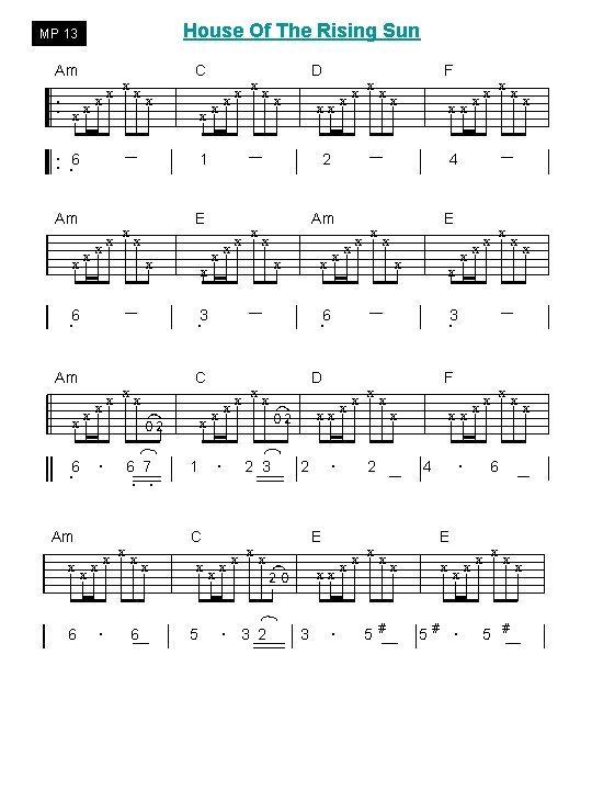 House Of The Rising Sun MP 13 Am : x : ‧ x x House Of The Rising Sun MP 13 Am : x : ‧ x x