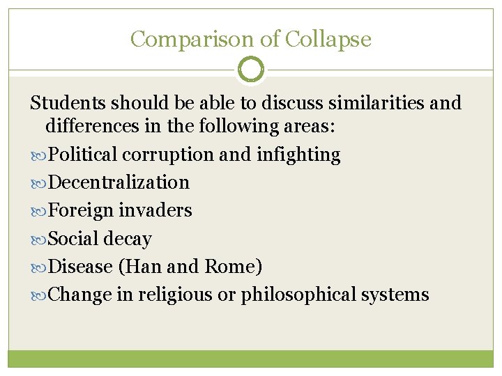 Comparison of Collapse Students should be able to discuss similarities and differences in the