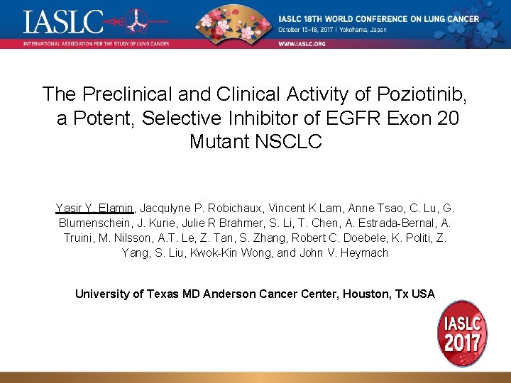 The Preclinical and Clinical Activity of Poziotinib, a Potent, Selective Inhibitor of EGFR Exon