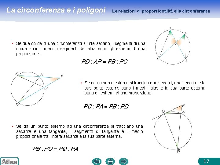 La circonferenza e i poligoni Le relazioni di proporzionalità ella circonferenza • Se due