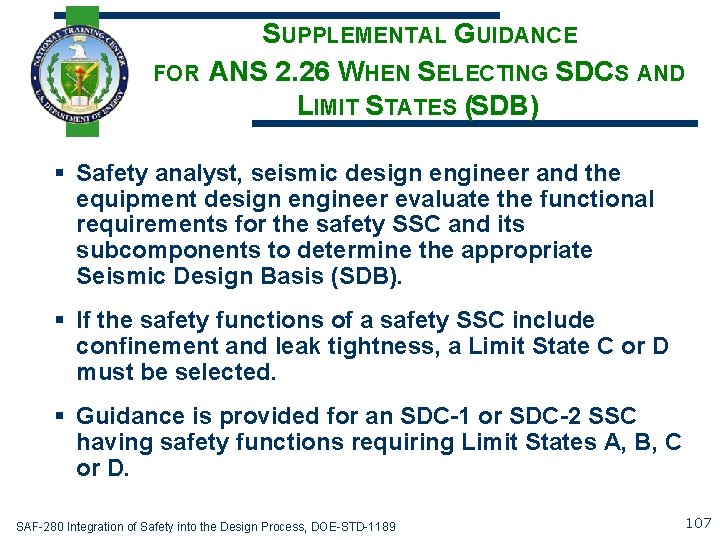 FOR SUPPLEMENTAL GUIDANCE ANS 2. 26 WHEN SELECTING SDCS AND LIMIT STATES (SDB) §