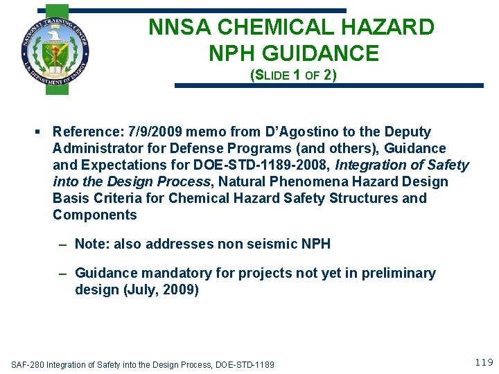 NNSA CHEMICAL HAZARD NPH GUIDANCE (SLIDE 1 OF 2) § Reference: 7/9/2009 memo from