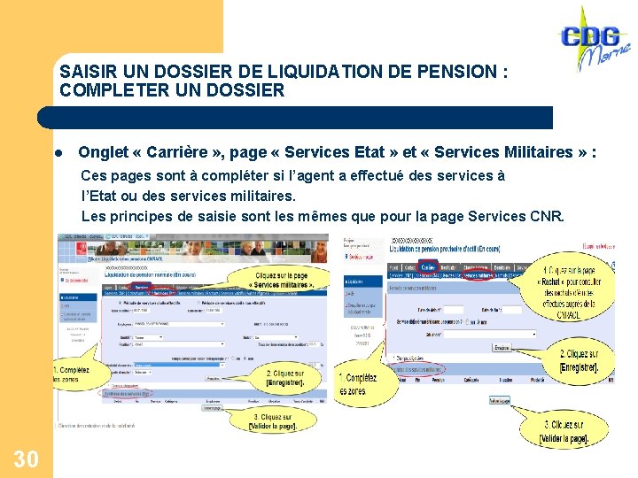 SAISIR UN DOSSIER DE LIQUIDATION DE PENSION : COMPLETER UN DOSSIER Onglet « Carrière