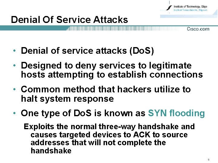 Denial Of Service Attacks • Denial of service attacks (Do. S) • Designed to