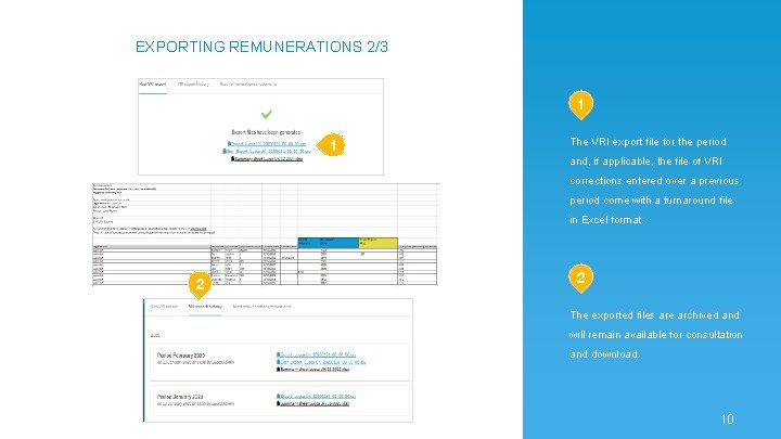 EXPORTING REMUNERATIONS 2/3 1 1 The VRI export file for the period and, if EXPORTING REMUNERATIONS 2/3 1 1 The VRI export file for the period and, if