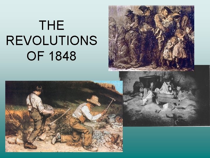 THE REVOLUTIONS OF 1848 