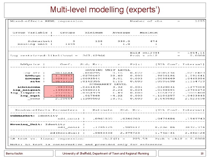 Multi-level modelling (experts’) Berna Keskin University of Sheffield, Department of Town and Regional Planning