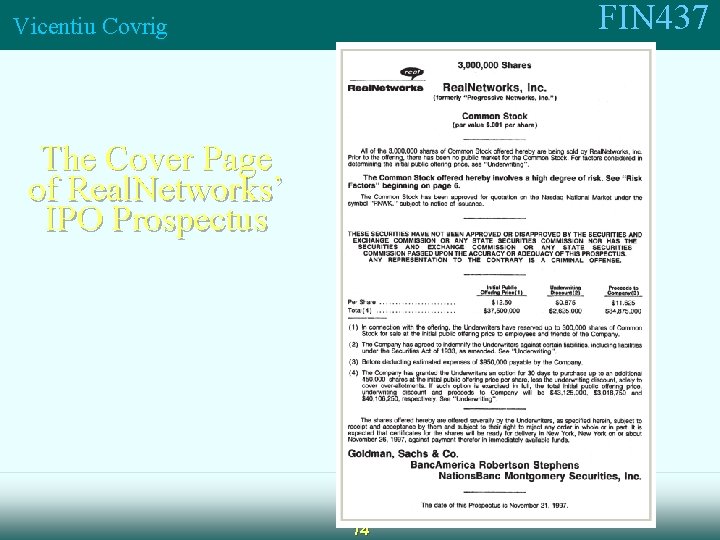 FIN 437 Vicentiu Covrig The Cover Page of Real. Networks’ IPO Prospectus 14 