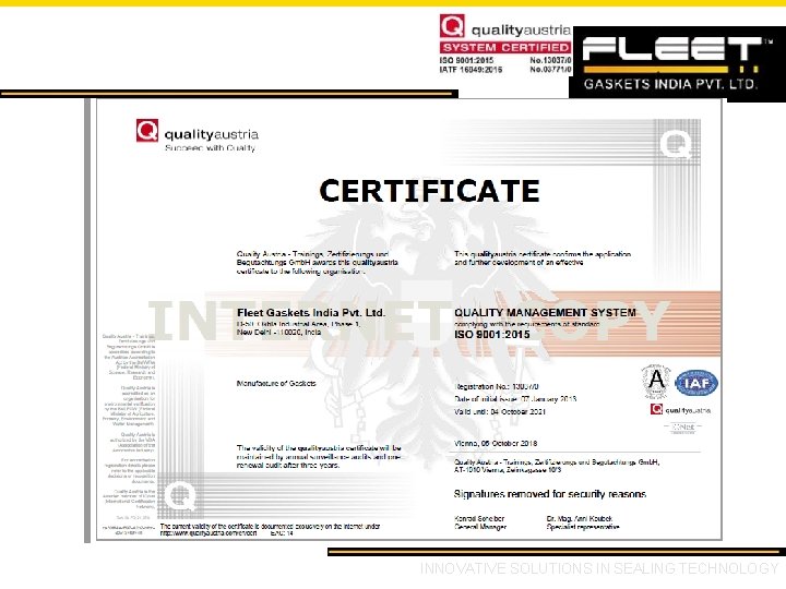 Certifications – ISO 9001: 2015 INNOVATIVE SOLUTIONS IN SEALING TECHNOLOGY 