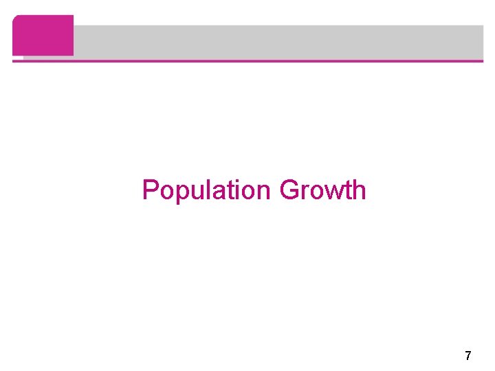 Population Growth 7 