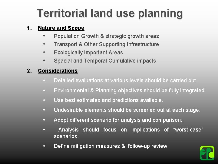 Territorial land use planning 1. Nature and Scope • • 2. Population Growth &