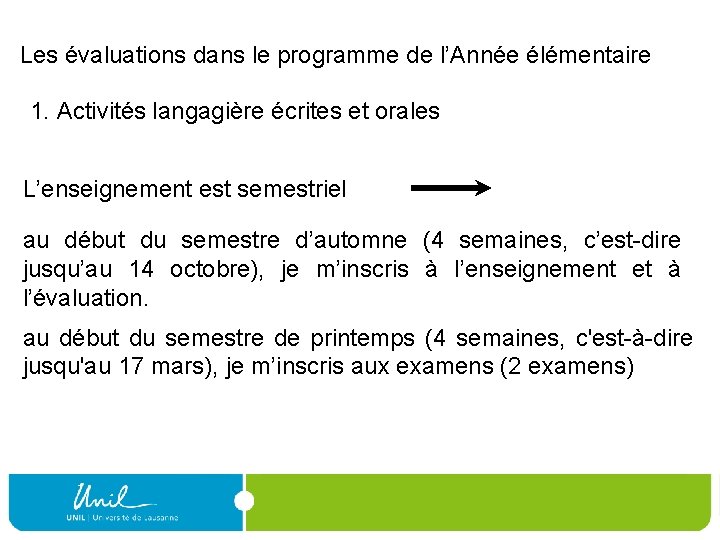 Les évaluations dans le programme de l’Année élémentaire 1. Activités langagière écrites et orales