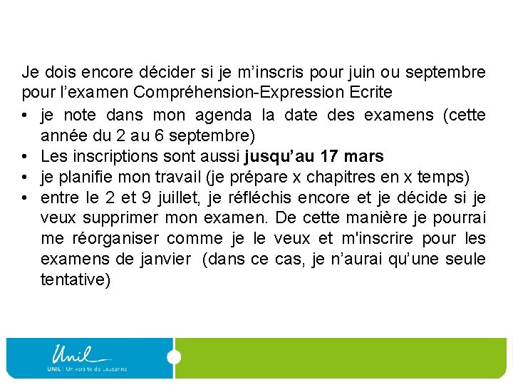 Je dois encore décider si je m’inscris pour juin ou septembre pour l’examen Compréhension-Expression